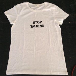 Stop Talking Tee